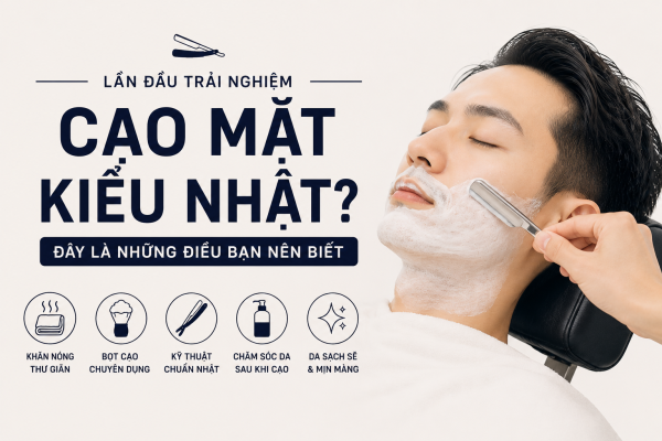 Lần Đầu Trải Nghiệm Cạo Mặt Kiểu Nhật? Đây Là Những Điều Bạn Nên Biết